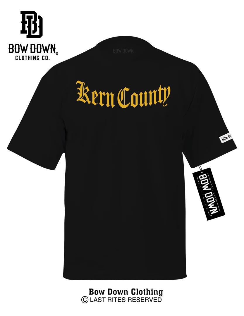 Bow Down Clothing BORN & RAISED COLLECTION KERN COUNTY CAR CLUB 1 Bow Down Clothing BORN & RAISED COLLECTION KERN COUNTY CAR CLUB
