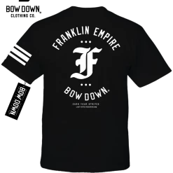 Bow Down Clothing FRANKLIN EMPIRE