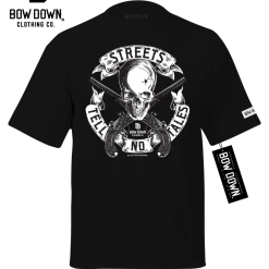 Bow Down Clothing Streets Tell No Tales THEMED COLLECTIONS