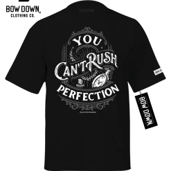 Bow Down Clothing CAN'T RUSH PERFECTION THEMED COLLECTIONS