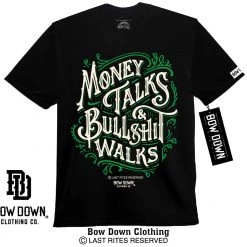 Bow Down Clothing THEMED COLLECTIONS MONEY TALKS GREEN