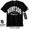 Bow Down Clothing BORN & RAISED COLLECTION WEST LOS ORIGINAL WESTERN