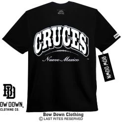 Bow Down Clothing BORN & RAISED COLLECTION Cruces New Mexico 2