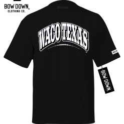 Bow Down Clothing WACO TEXAS WESTERN BORN & RAISED COLLECTION